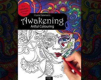 Awakening: Artful Colouring - adult coloring book for all ages & skill levels!