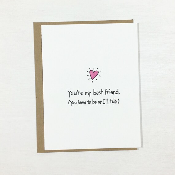 Funny Best Friend Card Love You card Friendship card