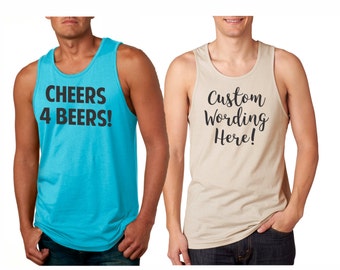 Custom Personalized MENS Tank Tops, pick your wording! Great for friends, parties or just yourself! Buy 5 get 1 free!! Workout tanks for men
