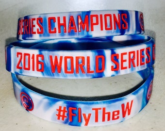 Chicago Cubs 2016 WORLD SERIES CHAMPIONS #FlyTheW Silicone Bracelet