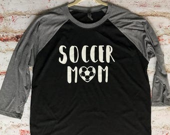 Soccer Mom Shirt - Soccer Mom Raglan - Soccer Mom Baseball tee - Sports Shirt - Soccer ball shirt - soccer heart shirt - gift for mom
