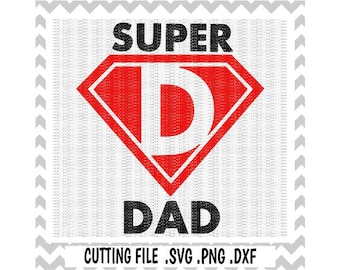 Superhero Svg, Super Dad Cutting File, Fathers Day Svg-Dxf-Fcm-Png, Cut Files For Silhouette Studio/ Cricut, Svg Download.