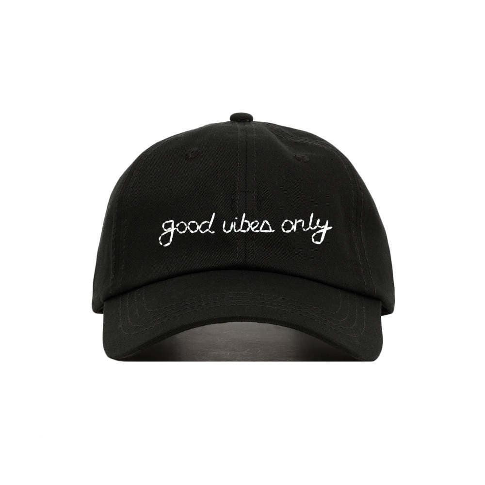 Good Vibes Only Embroidered Baseball Cap