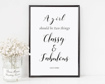 Chanel print, a girl should be two things classy and fabulous, Chanel quote, Coco Chanel quote, fashion print, home decor prints,Chanel gift
