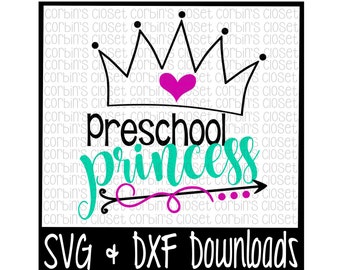 Preschool Princess Cut File - DXF & SVG Files - Silhouette Cameo/Cricut