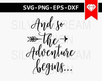 and so the adventure begins svg files, journal svg, coffee mug svg, cutting files, adventure svg, commercial use, adventure vinyl cut