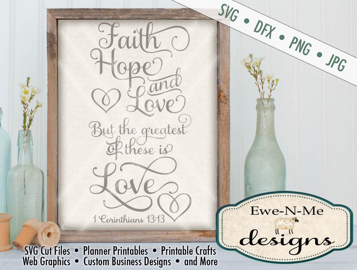 Bible Verse SVG Faith Hope Love SVG Cutting File 1