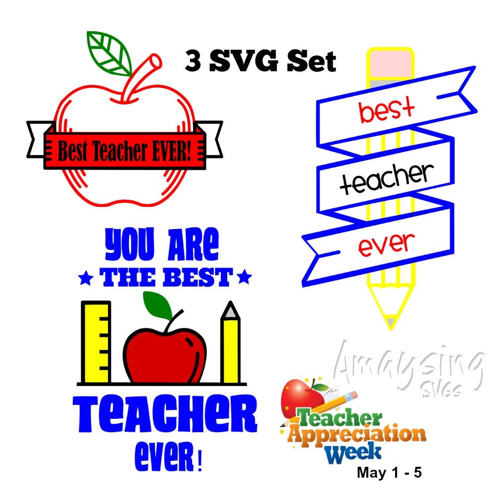 Download SVG Set Best Teacher Ever Teacher Appreciation Week
