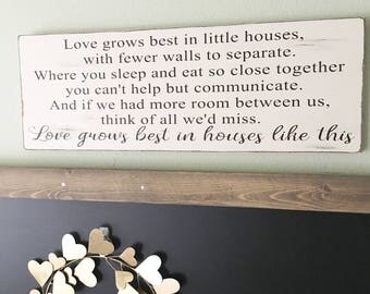 Love grows best in little house wood sign - Love grows best sign - Inspirational Wood Sign - Housewarming Gift - Farmhouse Sign