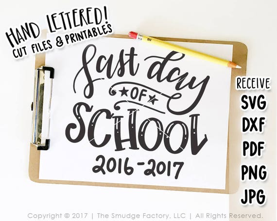 Download Last Day Of School SVG Cut File End Of The Year SVG