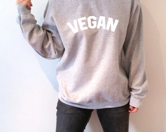 Vegan Sweatshirt Unisex for women sassy cute jumper fashion teen clothes saying lazy ladies lady gift to her vegetarian womens gifts
