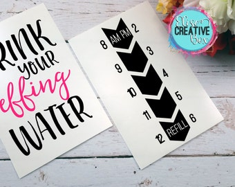 Drink Your Effing Water Vinyl Decal / Water Bottle Decal / Tumbler Decal / Workout Decal / Exercise Decal / Water Tracker / Customizable