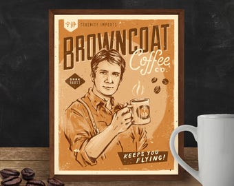 Browncoat Coffee Firefly Art Print with Malcolm Reynolds, Firefly Serenity