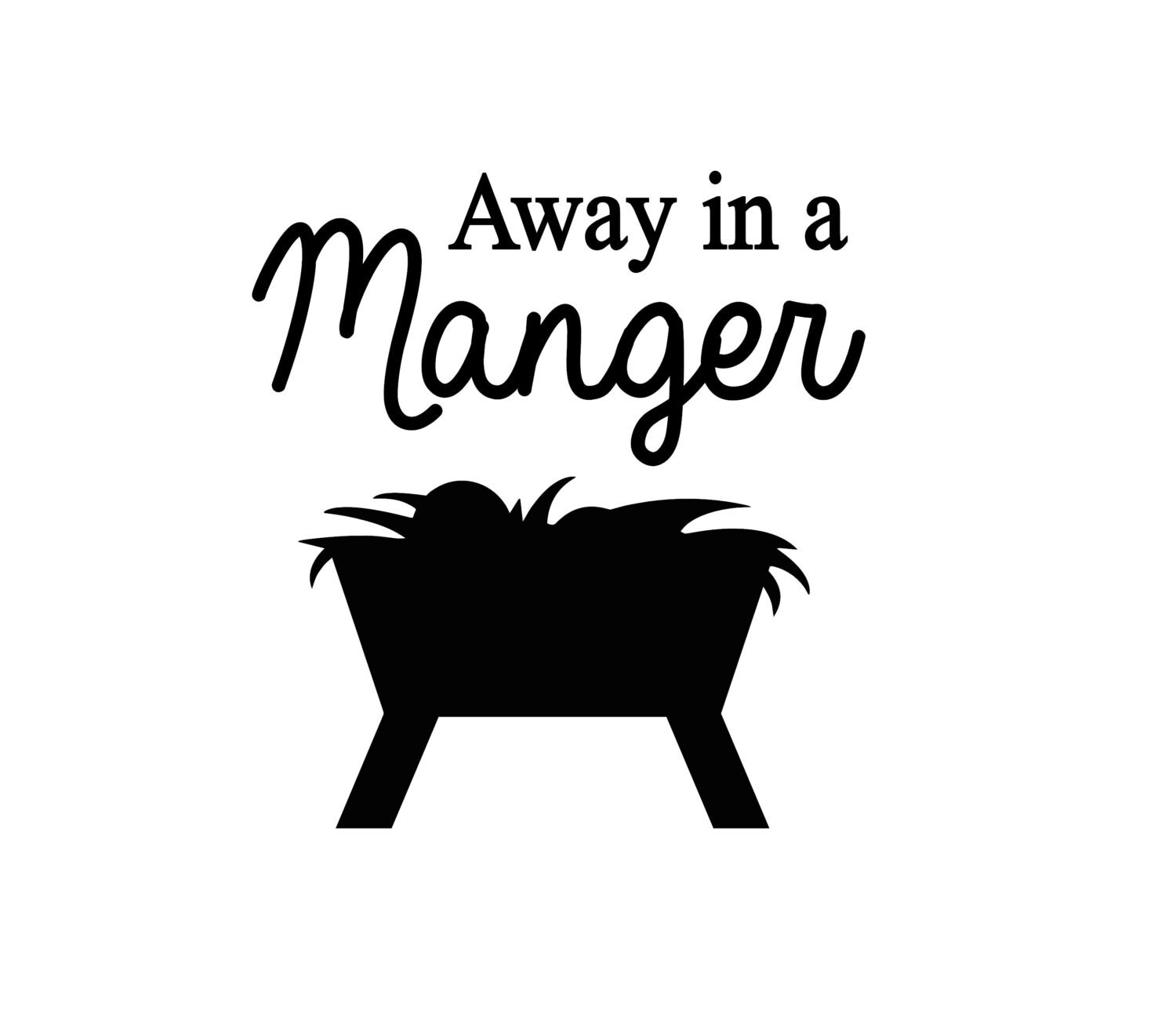 Away in a Manger Vinyl Decal/Sticker for your wall window