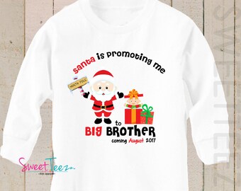 Christmas Big Brother Shirt LONG SLEEVE Santa is promoting me Personalized Due Date Shirt Sibling Announcement Shirt