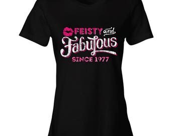 Feisty and Fabulous 40th birthday t-shirt, 1977, born in 1977, 40th birthday gift for her, birthday shirt, shirt for mom, Black 1977