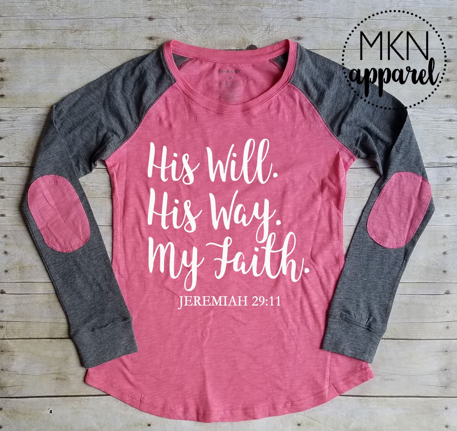 His Will His Way My Faith, Christian Shirt, Bible Verse Shirt, Jeremiah 29:11
