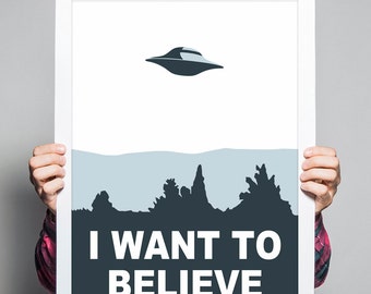 X-Files Poster • I Want To Believe Poster Xfiles Art UFO Print Movie Art Weird Art Mulder and Scully Fox Mulder Poster X-Files Print Art