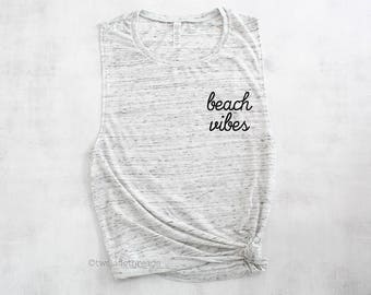 Beach vibes muscle tank top, beach tank top, beach cover up tank top, swimsuit cover up