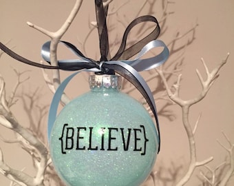 Believe Christmas Bauble Personalised tree ornament glitter or feathers