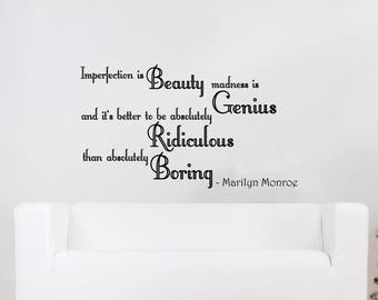 Marilyn Monroe imperfection is beauty madness is genius and