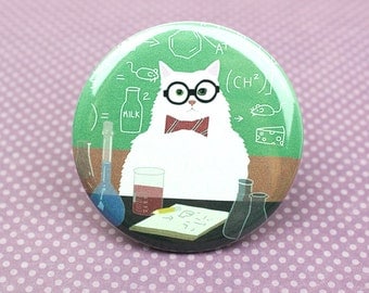 Chemistry Cat Pin, Nerdy Pin, Funny Geeky Pin, Chemistry Cat Meme Magnet, Fridge Magnet, Dishwasher Magnet, Funny Meme Button, Pin Back