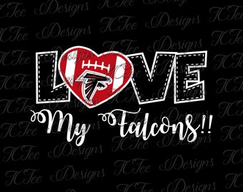 Love My Falcons - Atlanta Falcons - Football SVG File - Vector Design Download - Cut File