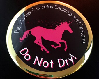 This Washer Contains Endangered Unicorns DO NOT DRY Laundry Magnet | LuLa Washer Dryer Magnet | Custom Fashion Consultant Laundry Magnets