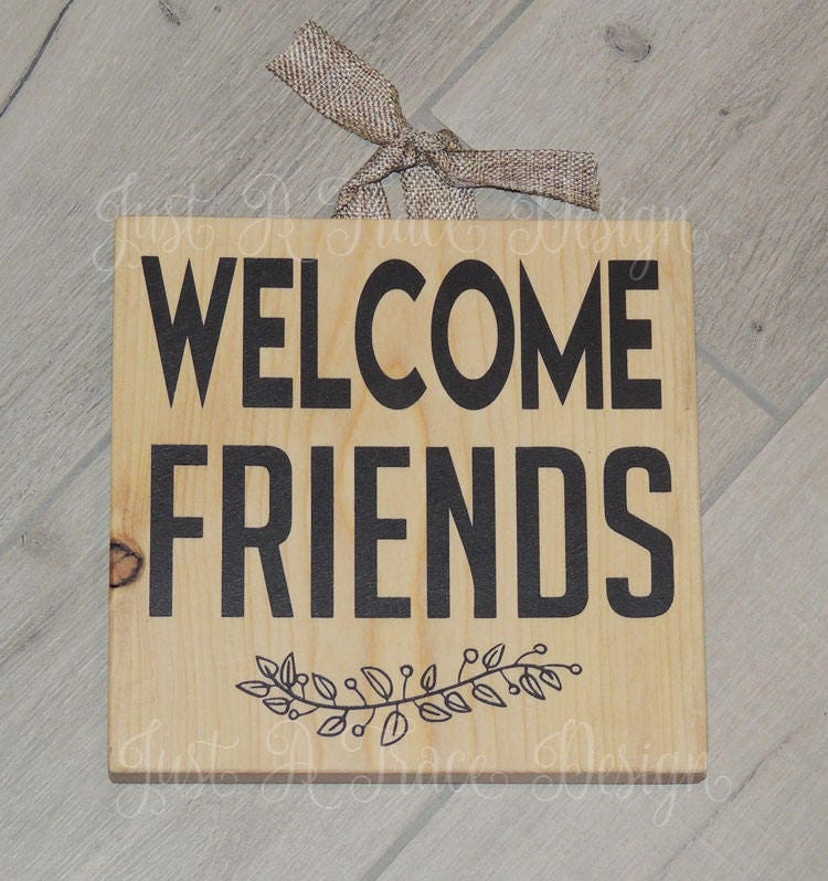 Friends Sign Custom Wooden Sign Wall Decor Hand