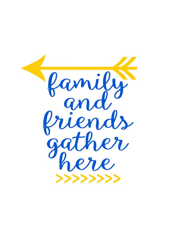 Download Family and Friend Gather Here SVG DXF PS Png Ai and Pdf