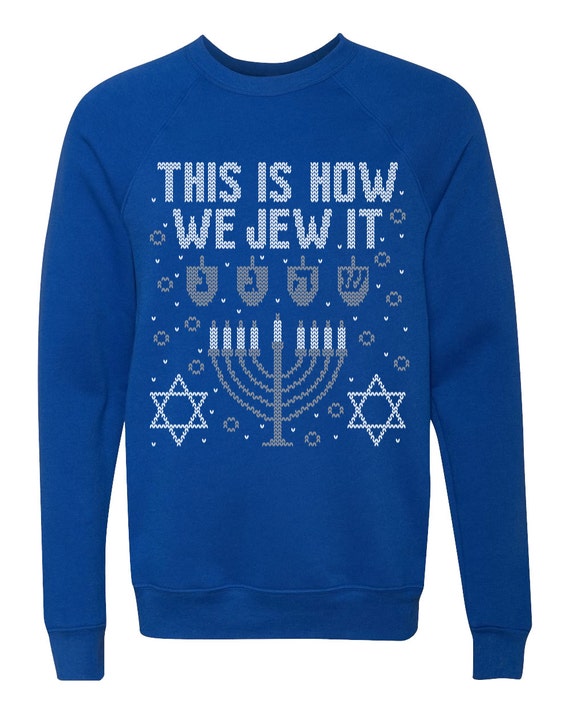Items similar to This Is How We Jew It Royal Blue Crew Neck Sweatshirt ...