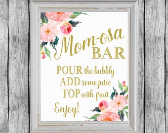 Mom-osa Bar Sign. Momosa Bar Baby Shower. Baby Shower Mimosa Bar Sign. Printable Baby Shower Decor. Instant Download. Mom osa Sign.