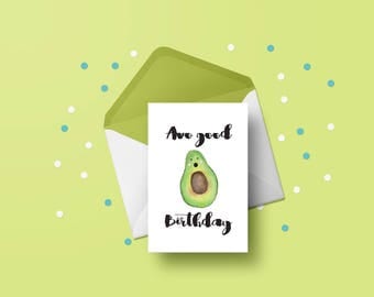 PRINTABLE Happy Birthday card, Watercolour Avocado, Funny Greeting Card, Avocado Pun, Avo Good Birthday, Stationery, CUSTOMISE
