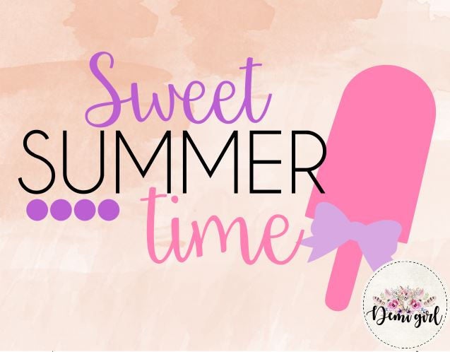 Sweet summer time SVG File Summer SVG File Summer treat SVG