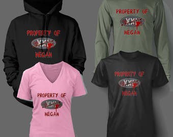 Property of Negan t shirt, Long Sleeve shirt, or Hoodie
