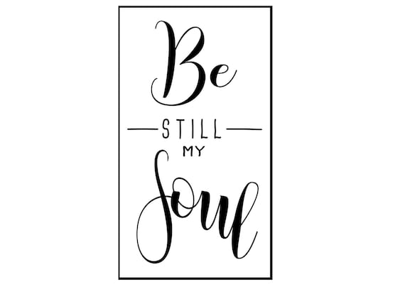 Be Still My Soul Printed Wood Wall Art