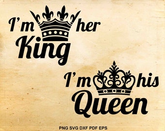King and Queen svg files, Wedding svg, His hers vector, Svg files for Silhouette Cameo, Cut file for cricut, Crown clipart, Iron on design