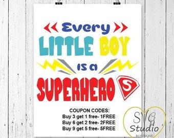 Every Little Boy Is a Superhero SVG Cutting File-INSTANT DOWNLOAD