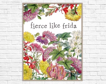 Frida Kahlo Print | Fierce Like Frida Poster | Frida Kahlo Wall Art | Strong Women Home Decor | Feminist Wall Decor