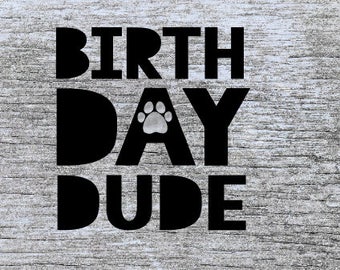 Free Free Birthday Dude Svg Free 939 SVG PNG EPS DXF File