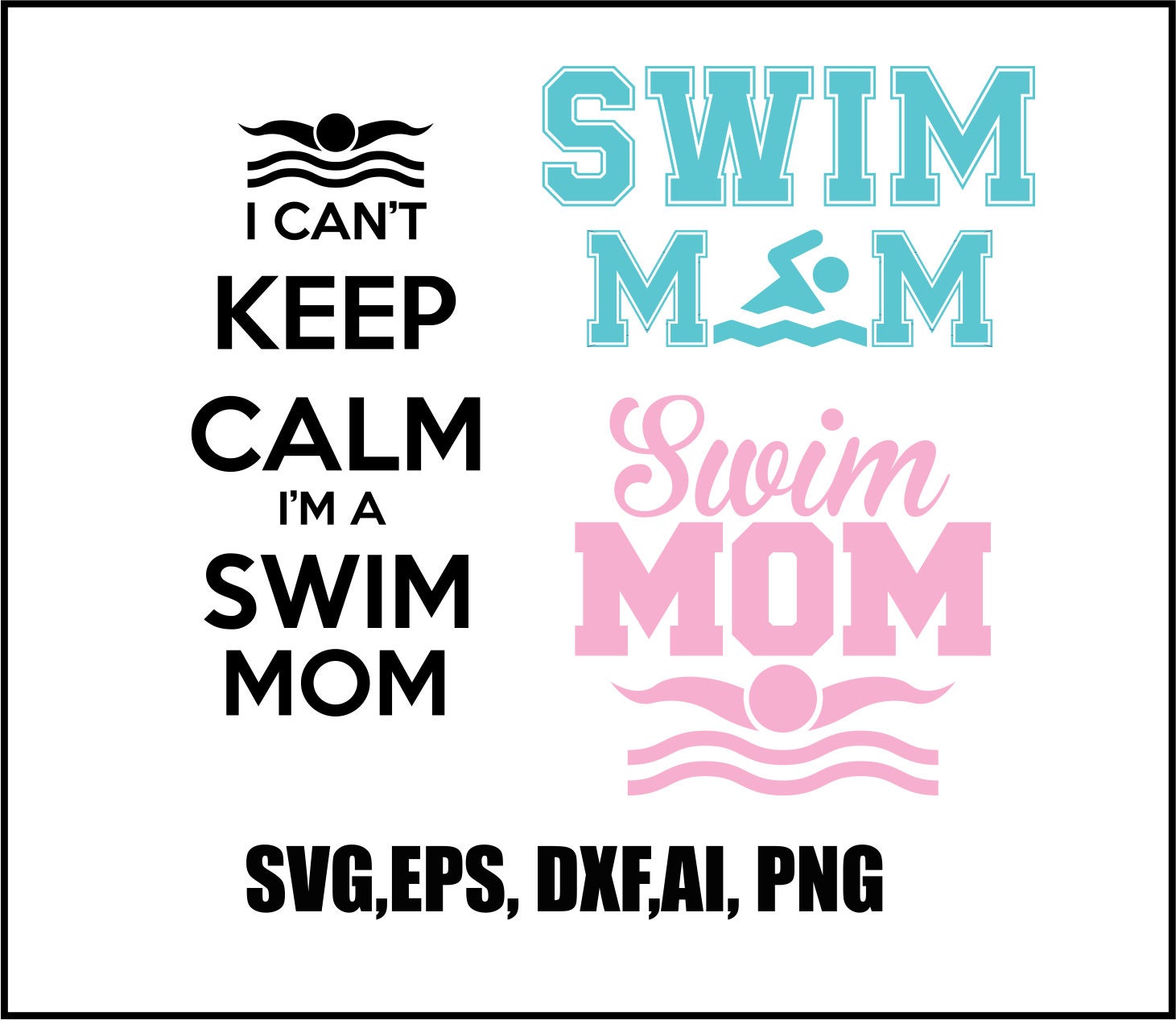 Download Swim mom svg i can't keep calm i'm a swim mom