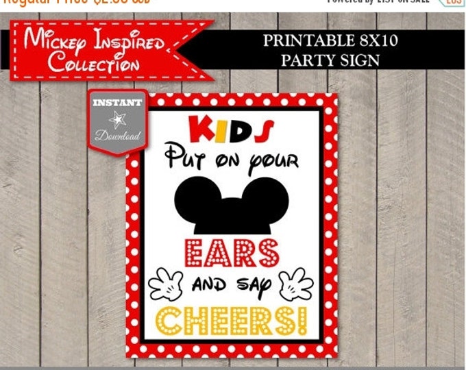 SALE INSTANT DOWNLOAD Printable Mouse 8x10 Kids Put on Your Ears and Say Cheers Party Sign / Classic Mouse Collection / Item #1580