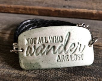 Not all those who wander are lost Leather Wrap Bracelet, Triple Braided Leather Wrap for Her, Leather Anniversary for Her