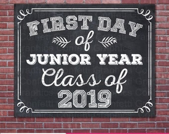 First Day Of Junior Year Class of 2019 College High School University Chalkboard Sign Back To School Photo Prop / 8x10 / Instant Download