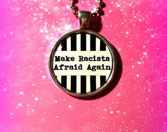 Make Racists Afraid Again Round Silver Necklace
