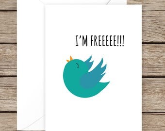 Retirement Card, Happy Retirement - I'm Free card