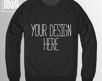 Custom sweatshirt