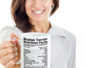 Boston Terrier Nutrition Coffee mug, Tea mug, Coffee cup, Boston Terrier Gifts | Parcel WILL NOT arrive in time for Xmas