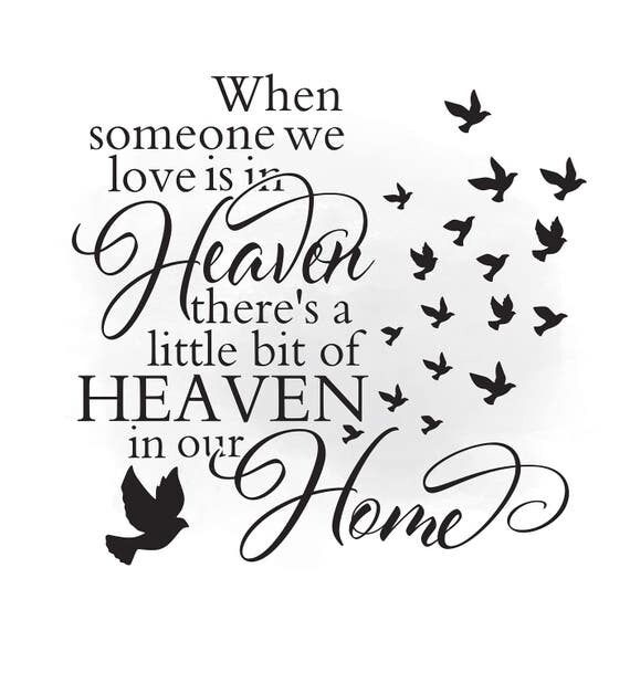 Heaven in our home SVG clipart in loving memory Quote Art