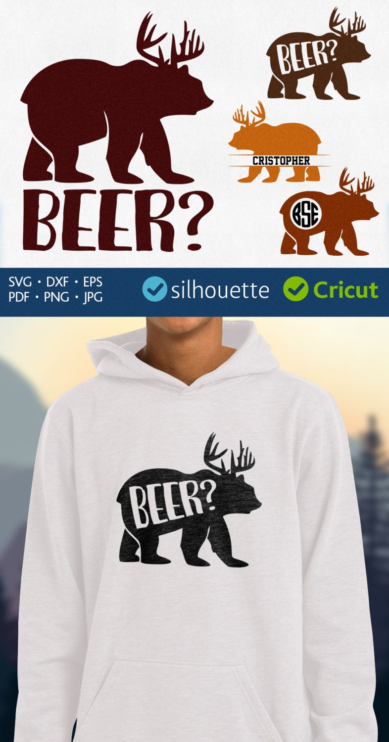 Download Bear Deer Beer Svg files for Cricut Silhouette Clip Bear with